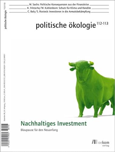 Stock image for Politische kologie 112-113 - Nachhaltiges Investment - Blaupause fr den Neuanfang for sale by Der Ziegelbrenner - Medienversand
