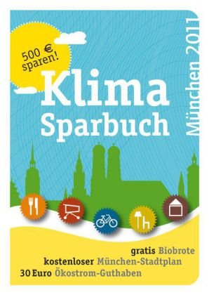 Stock image for Klimasparbuch Mnchen 2010 for sale by Der Ziegelbrenner - Medienversand