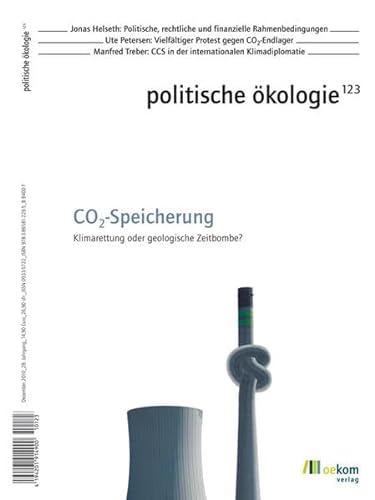 Stock image for politische kologie - CO2-Speicherung: Klimarettung oder geologische Zeitbombe? for sale by biblion2