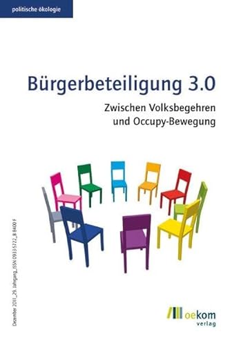 Stock image for Brgerbeteiligung 3.0: Zwischen Volksbegehren und Occupy-Bewegung for sale by medimops
