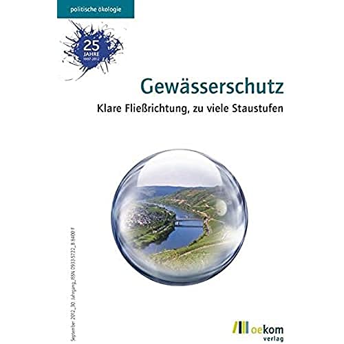 Stock image for Gewsserschutz: Klare Flierichtung, zu viele Staustufen for sale by medimops