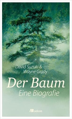 Stock image for Der Baum - eine Biografie. Aus dem amerikanischen Englisch von Eva Leipprand.Zeichnungen von Robert Bateman. for sale by Antiquariat KAMAS
