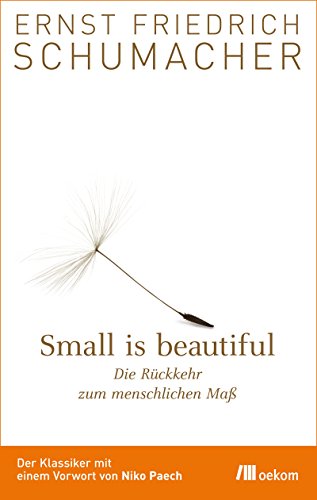 E F Schumacher Small Is Beautiful Abebooks