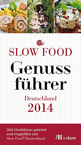 Beispielbild fr Slow Food Genussfhrer Deutschland 2014 zum Verkauf von Versandantiquariat BUCHvk
