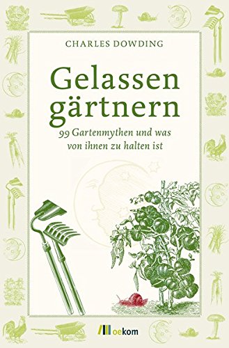 Stock image for Gelassen grtnern -Language: german for sale by GreatBookPrices