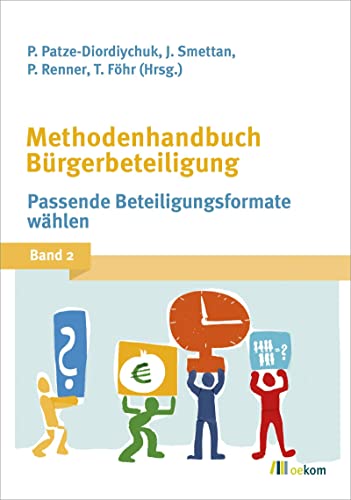 Stock image for Methodenhandbuch Brgerbeteiligung 2: Passende Beteiligungsformate whlen for sale by Revaluation Books