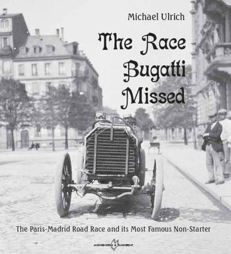 Beispielbild fr The Race Bugatti missed [Gebundene Ausgabe] Michael Ulrich (Autor) zum Verkauf von BUCHSERVICE / ANTIQUARIAT Lars Lutzer