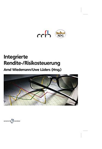 Stock image for Integrierte Rendite-/Risikosteuerung von Arnd Wiedemann Uwe Lders for sale by BUCHSERVICE / ANTIQUARIAT Lars Lutzer