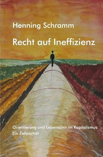 Stock image for Recht auf Ineffizienz for sale by Revaluation Books