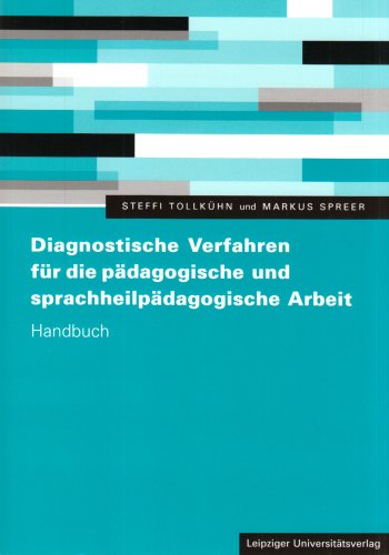 Beispielbild fr Diagnostische Verfahren fr die pdagogische und sprachheilpdagogische Arbeit: Handbuch zum Verkauf von medimops