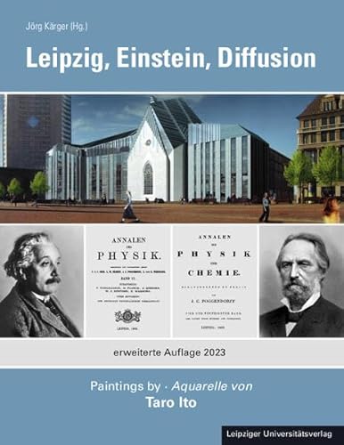 Stock image for Leipzig, Einstein, Diffusion with paintings 'Views of Leipzig' by Taro Ito (Sapporo) for sale by Zubal-Books, Since 1961