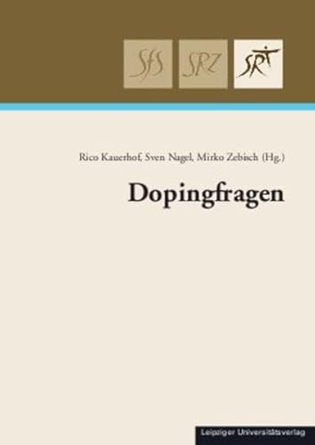Dopingfragen. Dokumentation des 2. Leipziger Sportrechtstages 2008. hrsg. im Auftr. des Instituts für Deutsches und Internationales Sportrecht von Rico Kauerhof ., Institut für Deutsches und Internationales Sportrecht: Schriftenreihe des Instituts für deutsches und internationales Sportrecht (IDIS) ; Bd. 2 - Kauerhof, Rico, Sven Nagel und Mirko Zebisch (Hrsg.)
