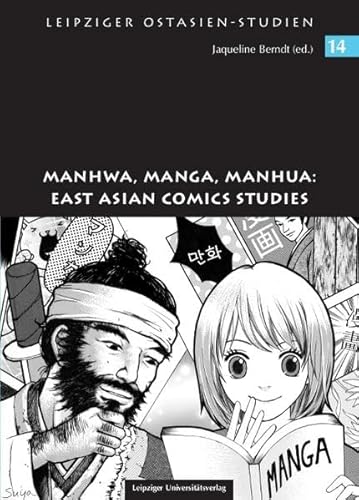 9783865836687: Manhwa, Manga, Manhua: East Asian Comics Studies: 14