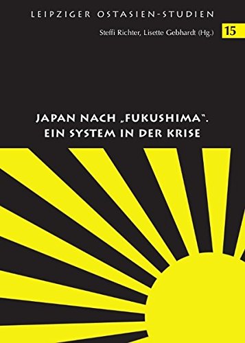 Stock image for Japan nach "Fukushima". Ein System in der Krise for sale by medimops