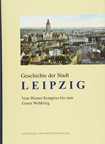 Geschichte der Stadt Leipzig - Unknown Author