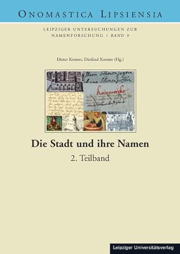 9783865838155: Die Stadt und ihre Namen: 2. Teilband