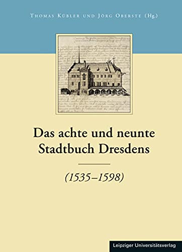 9783865839596: Das achte und neunte Stadtbuch Dresdens: (1535 -1598)