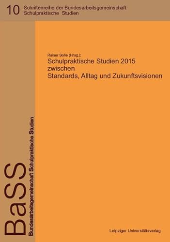 Imagen de archivo de Schulpraktische Studien 2015 zwischen Standards, Alltag und Zukunftsvisionen a la venta por medimops