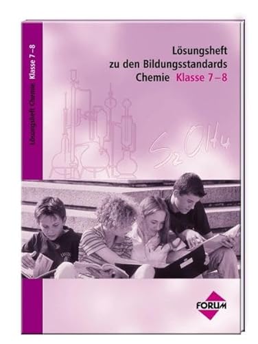 Beispielbild fr Bildungsstandards Chemie Klasse 7-8. Lsungsheft zum Verkauf von medimops