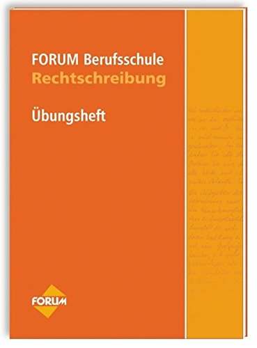 Stock image for Forum Berufsschule Rechtschreibung, bungsheft for sale by medimops