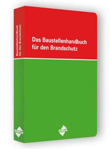 Imagen de archivo de Das Baustellenhandbuch fr den Brandschutz a la venta por medimops