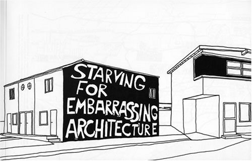 Stock image for Starving for Embarrassing Architecture for sale by medimops