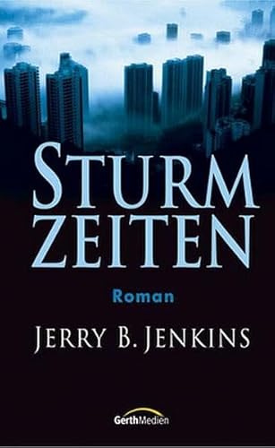 Sturmzeiten - Jerry B. Jenkins