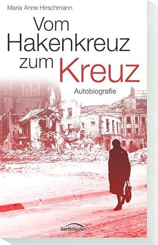 Imagen de archivo de Vom Hakenkreuz zum Kreuz: Autobiografie a la venta por medimops
