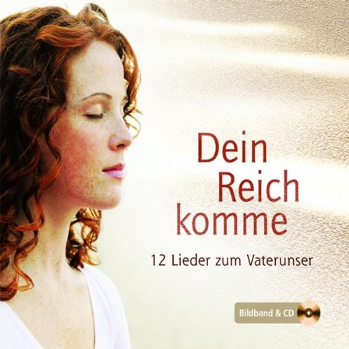 9783865912565: Dein Reich komme. Bildband und CD