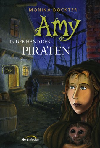Stock image for Amy in der Hand der Piraten for sale by medimops