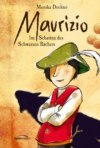 9783865915979: Maurizio - Im Schatten des Schwarzen Rchers