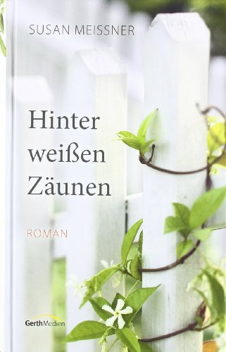 Beispielbild fr Hinter weien Zunen : Roman. Aus dem Engl. bers. von Antje Balters zum Verkauf von Wanda Schwrer