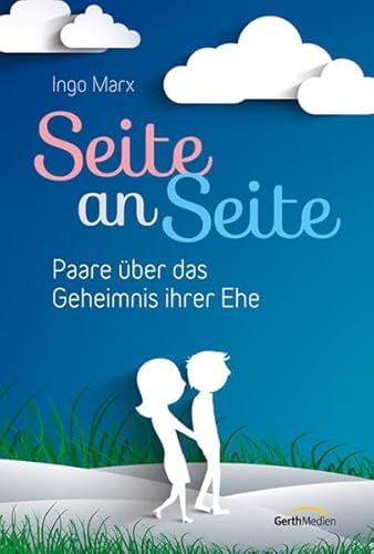 Beispielbild fr Seite an Seite: Paare ber das Geheimnis ihrer Ehe zum Verkauf von medimops