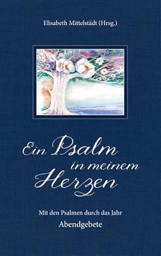 Ein Psalm in meinem Herzen (9783865919090) by [???]