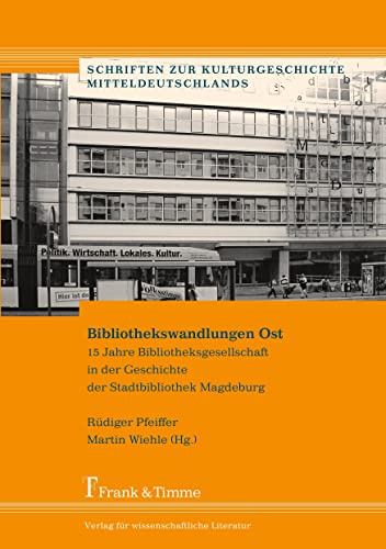 Beispielbild fr Bibliothekswandlungen Ost zum Verkauf von medimops