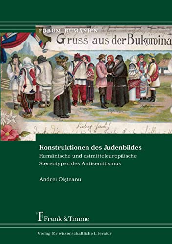 Stock image for Konstruktionen Des Judenbildes: Rumnische Und Ostmitteleuropische Stereotypen Des Antisemitismus for sale by Revaluation Books