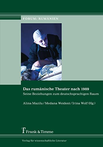 Das rumänische Theater nach 1989 - Alina Mazilu