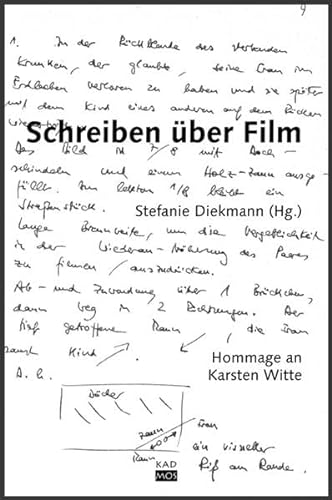 Imagen de archivo de Schreiben ber Film. Hommage an Karsten Witte, a la venta por modernes antiquariat f. wiss. literatur