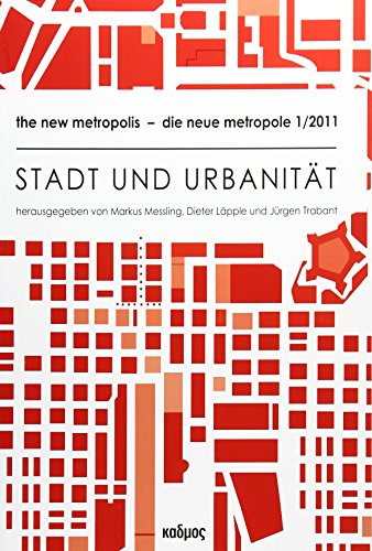 Beispielbild fr Stadt und Urbanität: the new metropolis - die neue metropole Volume 1 / 2011 zum Verkauf von WorldofBooks