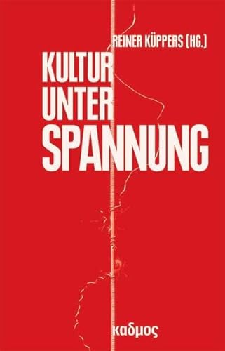 Beispielbild fr Kultur unter Spannung zum Verkauf von medimops