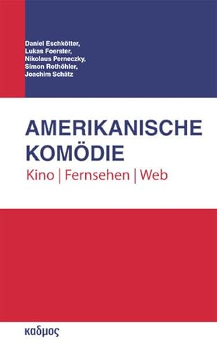 9783865991980: Amerikanische Komdie. Kino | Fernsehen | Web