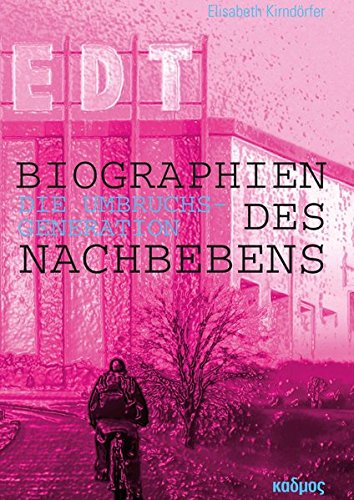 Stock image for Biographien des Nachbebens: Die Umbruchsgeneration (Kaleidogramme) for sale by medimops