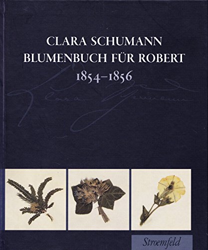 9783866000018: Blumenbuch fr Robert 1854 - 1856