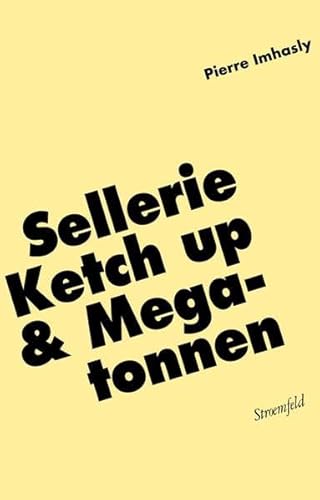 Stock image for Sellerie, Ketch up & Megatonnen for sale by medimops