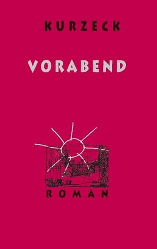 9783866000797: Vorabend: Roman