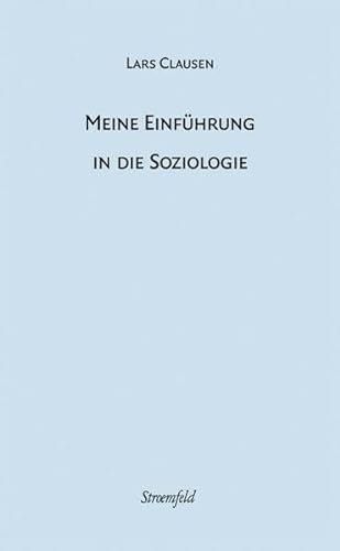 Stock image for Meine Einfhrung in die Soziologie: 15 Vorlesungen in freier Rede for sale by medimops