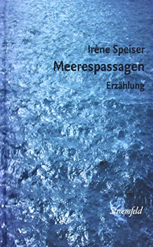Stock image for Meerespassagen : Erzhlung. for sale by Antiquariat  Udo Schwrer