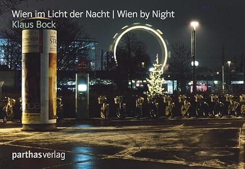 Stock image for Wien im Licht der Nacht / Wien by Night for sale by medimops