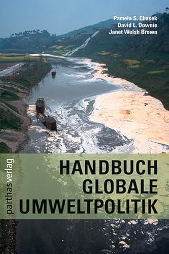 Handbuch Globale Umweltpolitik (9783866011045) by [???]