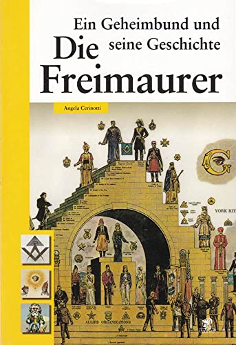 Imagen de archivo de Die Freimaurer: Ein Geheimbund und seine Geschichte a la venta por medimops